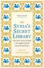 Syria'S Secret Library - Preview