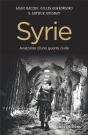 Syrie. Anatomie D'Une Revolution - Preview