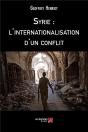 Syrie : L'Internationalisation D'Un Conflit - Preview