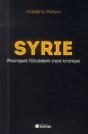 Syrie ; Pourquoi L'Occident S'Est Trompé - Preview