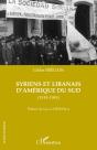 Syriens Et Libanais D'Amérique Du Sud 1918-1945 - Preview
