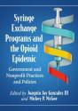 Syringe Exchange Programs And The Opioid Epidemic - Preview