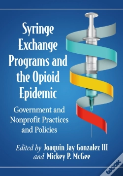 Capa do artigo Syringe Exchange Programs And The Opioid Epidemic
