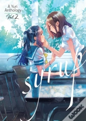 Syrup: A Yuri Anthology Vol. 2
