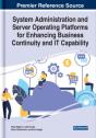 System Administration And Server Operating Platforms For Enhancing Business Continuity And It Capability - Preview