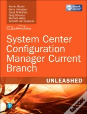 Capa do artigo System Center Configuration Manager Current Branch Unleashed