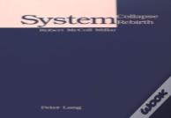 System Collapse, System Rebirth
