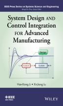 System Design And Control Integration For Advanced Manufacturing