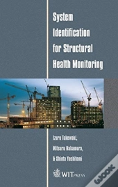 System Identification For Structural Health Monitoring
