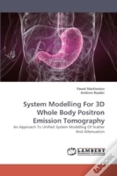 System Modelling For 3d Whole Body Positron Emission Tomography