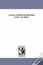 Capa do artigo System Of Intellectual Philosophy. By Rev. Asa Mahan.
