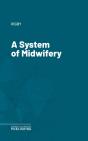 System Of Midwifery - Preview