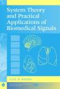 System Theory And Practical Applications Of Biomedical Signals - Preview