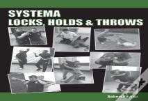 Systema Locks, Holds & Throws