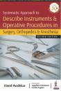 Systematic Approach To Describe Instruments & Operative Procedures In Surgery, Orthopedics & Anesthesia - Preview