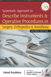Capa do artigo Systematic Approach To Describe Instruments & Operative Procedures In Surgery, Orthopedics & Anesthesia