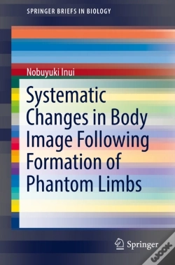 Capa do artigo Systematic Changes In Body Image Following Formation Of Phantom Limbs