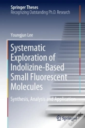 Capa do artigo Systematic Exploration Of Indolizine-Based Small Fluorescent Molecules