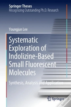 Capa do artigo Systematic Exploration Of Indolizine-Based Small Fluorescent Molecules