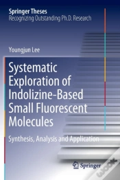 Capa do artigo Systematic Exploration Of Indolizine-Based Small Fluorescent Molecules