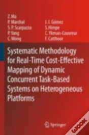 Capa do artigo Systematic Methodology For Real-Time Cost-Effective Mapping Of Dynamic Concurrent Task-Based Systems On Heterogenous Platforms