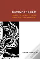 Systematic Theology, Volume 2