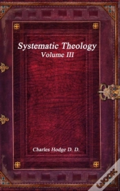 Capa do artigo Systematic Theology Volume Iii