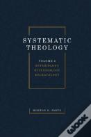 Systematic Theology, Volume Two