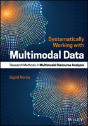 Systematically Working With Multimodal Data - Preview