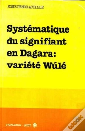 Capa do artigo Systématique Du Signifiant En Dagara : Variété Wúlé