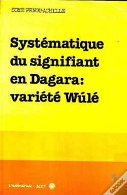 Capa do artigo Systématique Du Signifiant En Dagara : Variété Wúlé