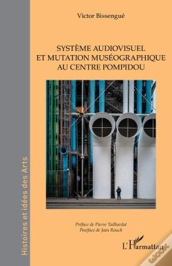 Capa do artigo Système Audiovisuel Et Mutation Muséographique Au Centre Pompidou