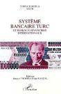 Système Bancaire Turc Et Réseaux Financiers Internationaux - Preview
