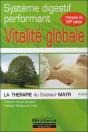 Systeme Digestif Performant ; Vitalite Globale ; La Therapie Du Docteur Mayr - Preview