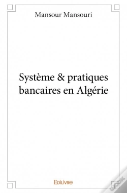 Capa do artigo Systeme & Pratiques Bancaires En Algerie