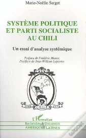 Systeme Politique Et Parti Socialiste Au Chili
