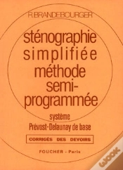 Capa do artigo Systeme Prevost-Delaunay De Base ; Stenographie Simplifiee ; Corrige