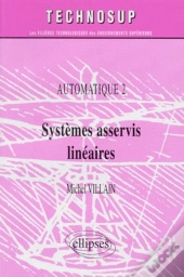 Systèmes Asservis Linéaires - Automatique 2 - Niveau B
