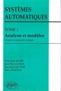 Systèmes Automatiques - Tome 1 - Analyse Et Modèles (Cours Et Exercices Corrigés) - Preview