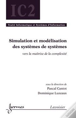 Capa do artigo Systèmes Complexes Et Systèmes De Simulation Et Maîtrise ; Traité Ic2 Série Informatique