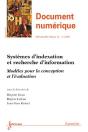 Systemes D'Indexation Et Recherche D'Information Modeles Pour La Conception Et L'Evaluation Document - Preview