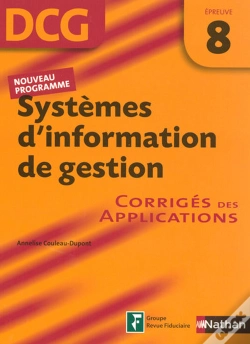 Capa do artigo Systèmes D'Information De Gestion ; Épreuve 8 ; Dcg ; Corrigés Des Applications (Édition 2007)