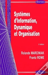 Systèmes D'Information, Dynamique Et Organisation (3e Édition)