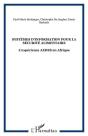 Systemes D'Information Pour La Securite Alimentaire - L'Experience Aedes En Afrique - Preview
