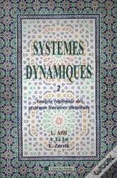 Systèmes Dynamiques T.2 ; Analyse Régionale Des Systèmes Linéaires Distribués