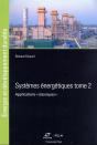 Systèmes Énergétiques Tome 2 : Applications "Classiques" - Preview