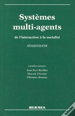 Capa do artigo Systemes Multiagents De L'Interaction A La Socialite Actes De Jfiadsma'98