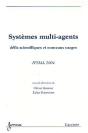Systemes Multiagents Defis Scientifiques Et Nouveaux Usages Jfsma'2004 - Preview