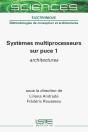 Systèmes Multiprocesseurs Sur Puce 1 : Architectures - Preview