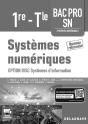 Systèmes Numériques ; 1re, Terminale Bac Pro Sn, Option Risc Systèmes D'Information (Édition 2017) - Preview